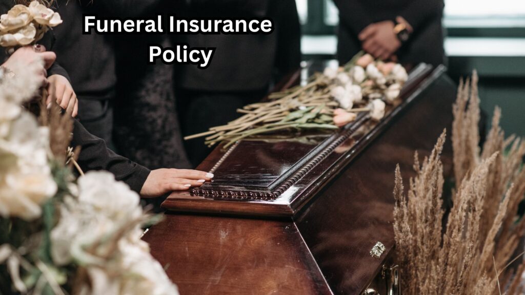 Funeral insurance Policy