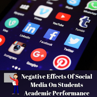 Effects Of Social Media On Students Academic Performance